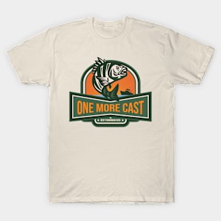 One More Cast - The Best Fisherman Ever T-Shirt